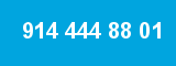 914 444 88 01